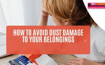 How to Avoid Dust Damage to Your Belongings