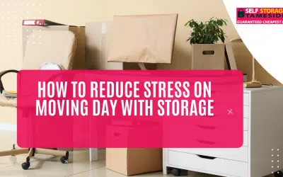 How to Reduce Stress on Moving Day with Storage