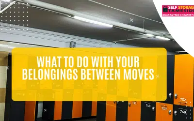 What to Do With Your Belongings Between Moves