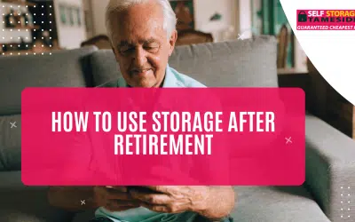 How to Use Storage After Retirement