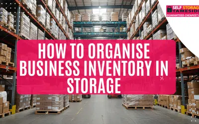 How to Organise Business Inventory in Storage