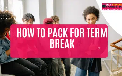 How to Pack for Term Break