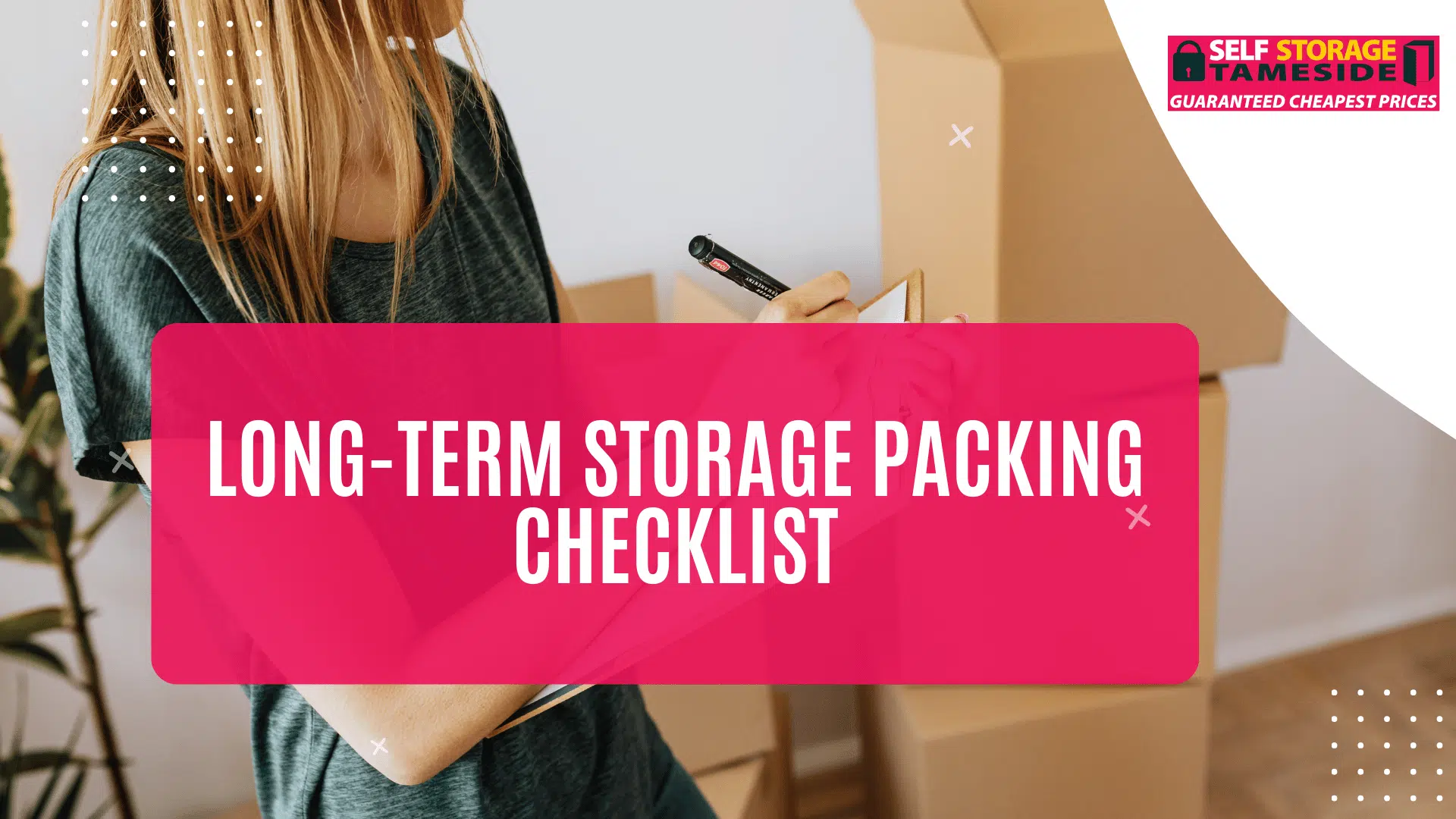 Long-Term Storage Packing Checklist Long-Term Storage Packing Checklist