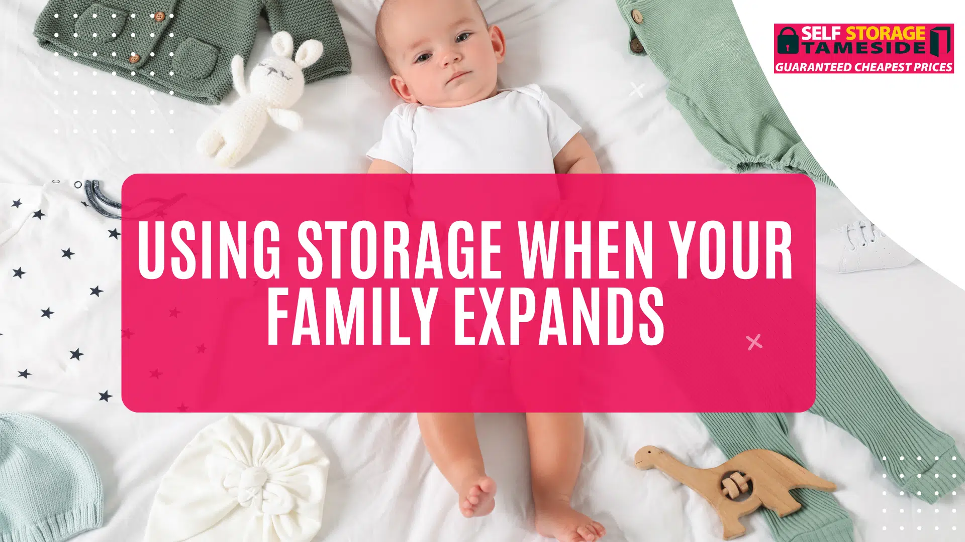 Using Storage When Your Family Expands Using Storage When Your Family Expands