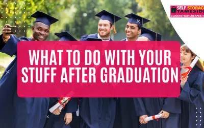 What to Do With Your Stuff After Graduation