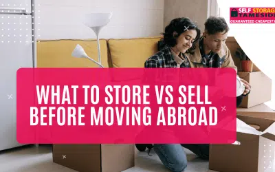 What to Store vs Sell Before Moving Abroad
