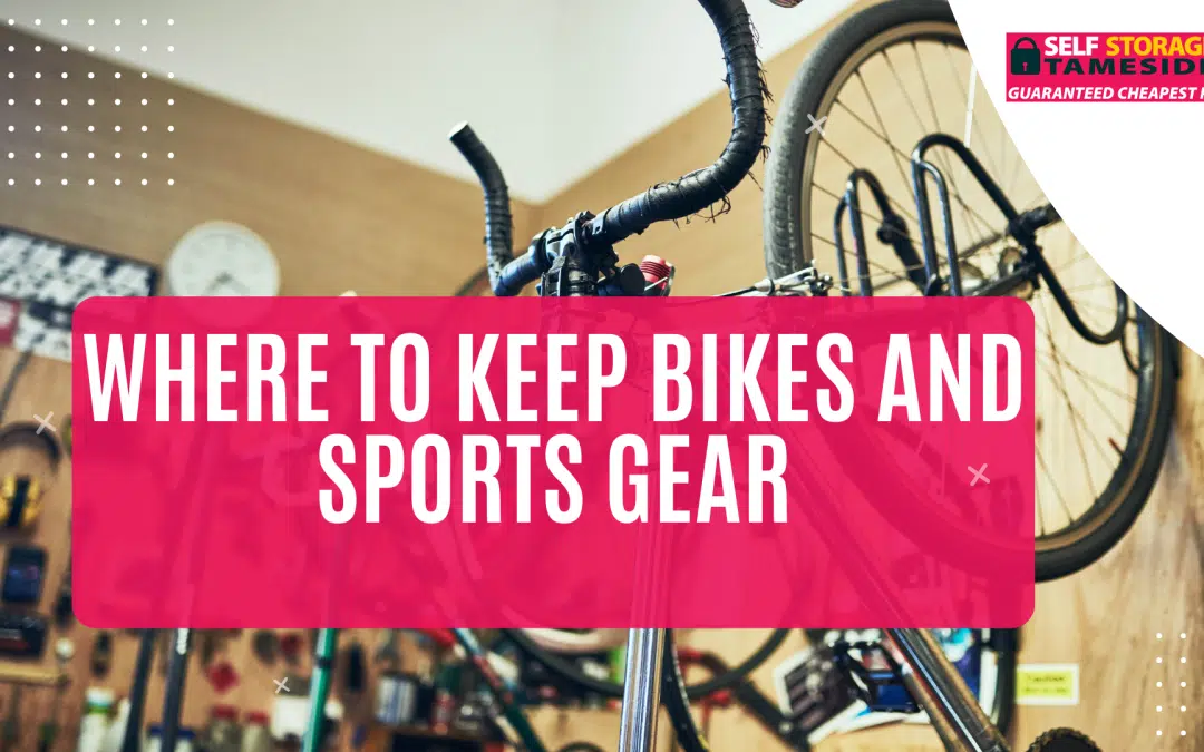 Where to Keep Bikes and Sports Gear
