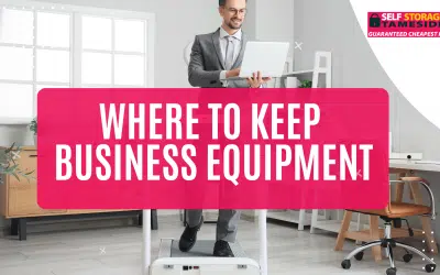 Where to Keep Business Equipment