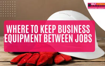 Where to Keep Business Equipment Between Jobs