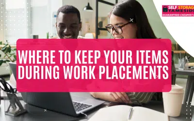 Where to Keep Your Items During Work Placements